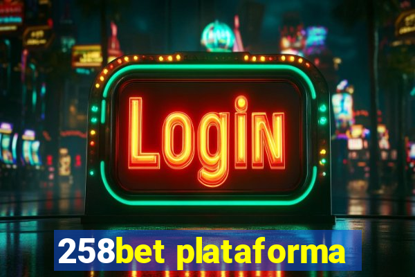 258bet plataforma